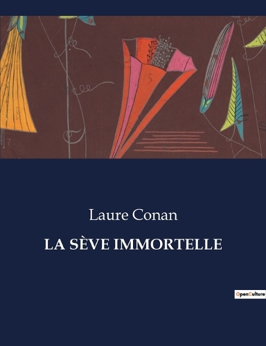 La Sève Immortelle