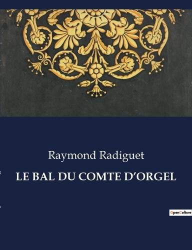 Le Bal Du Comte d'Orgel
