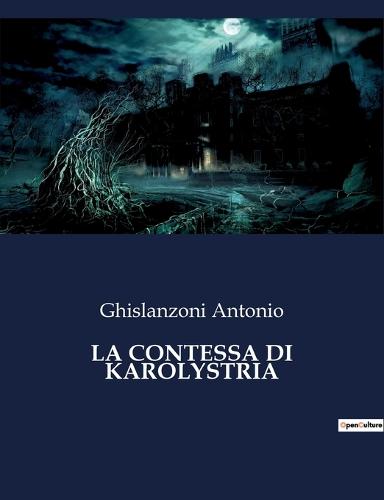 La Contessa Di Karolystria