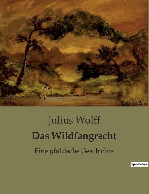 Das Wildfangrecht