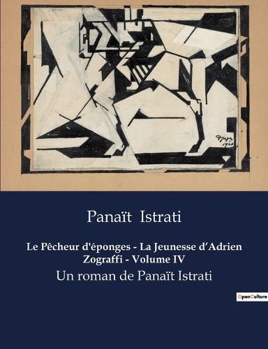 Le Pêcheur d'éponges - La Jeunesse d'Adrien Zograffi - Volume IV