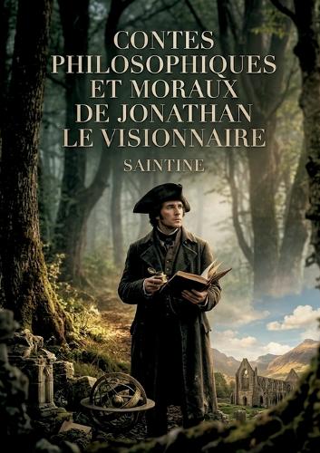Contes philosophiques et moraux de Jonathan le visionnaire