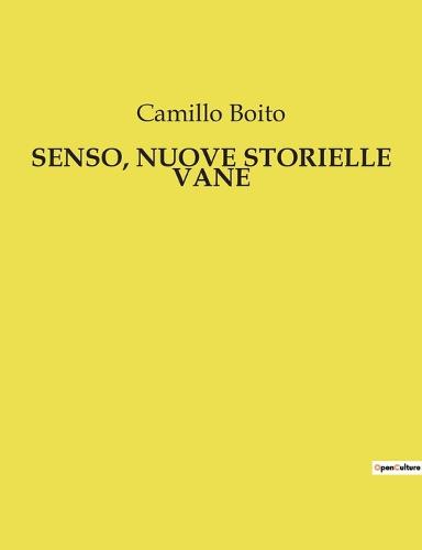 Senso, Nuove Storielle Vane
