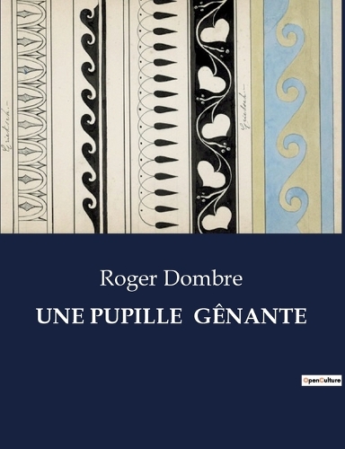 Une Pupille Gênante