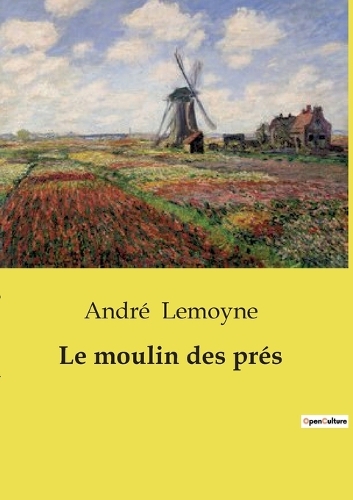 Le moulin des prés