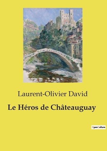 Le Héros de Châteauguay