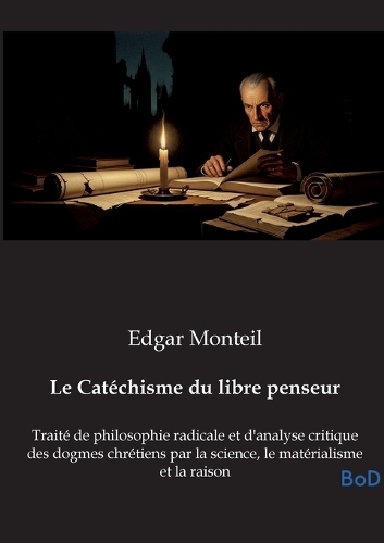 Le Catéchisme du libre penseur