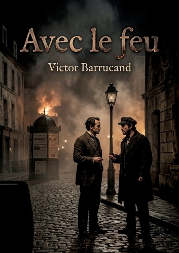 Avec le feu