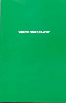Wrong Photograhy