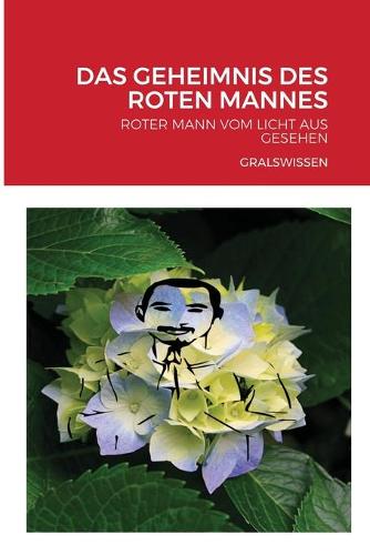 Das Geheimnis Des Roten Mannes