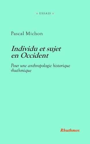 Individu et sujet en Occident
