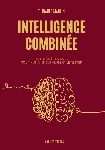 Intelligence combinée