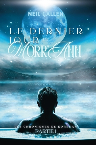 Le dernier jour des Morr'Ann