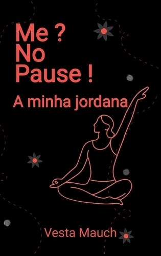 Me ? No Pause !