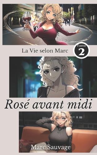 Rosé avant midi