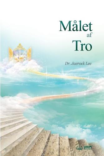Målet af Tro