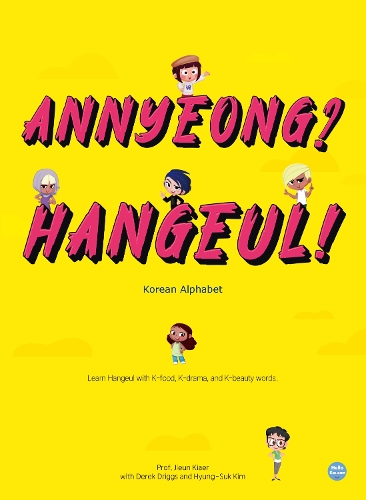 Annyeong? Hangeul! _ Korean Alphabet