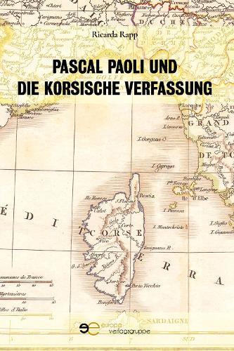 PASCAL PAOLI UND DIE KORSISCHE VERFASSUNG