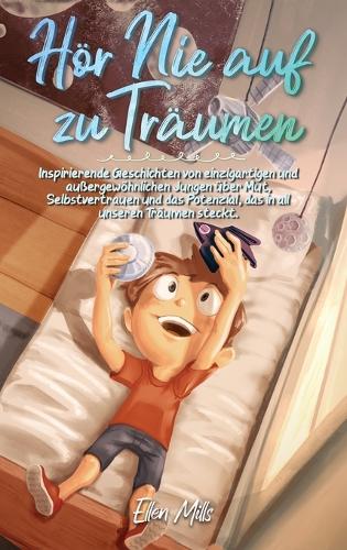 Hör Nie auf zu Träumen