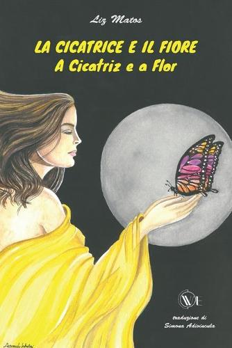 La Cicatrice E Il Fiore
