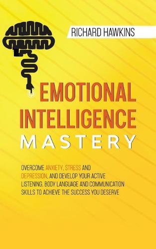 Emotional Intelligence Mastery