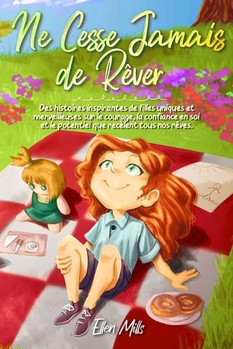 Ne Cesse Jamais de Rêver