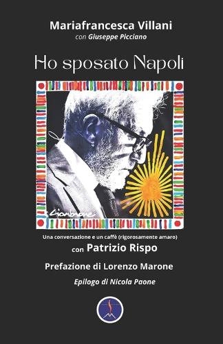 Ho Sposato Napoli