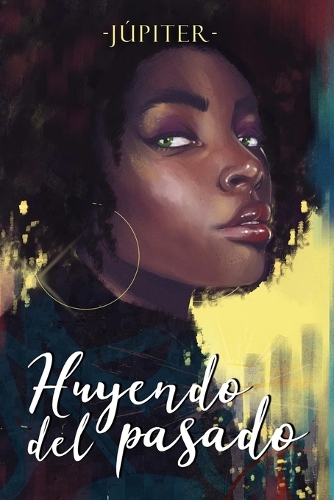 Huyendo del Pasado
