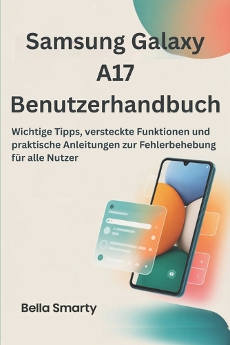 Samsung Galaxy A17 Benutzerhandbuch