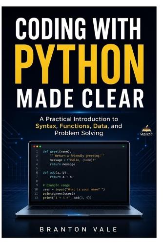 Coding with Python Made Clear