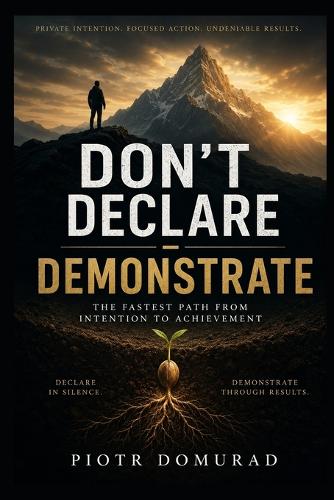 Don't Declare - Demonstrate