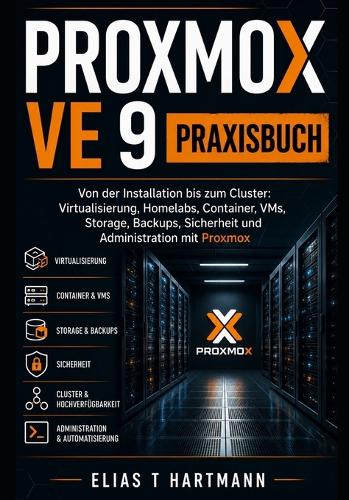 Proxmox VE 9 Praxisbuch