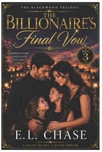 The Billionaire's Final Vow
