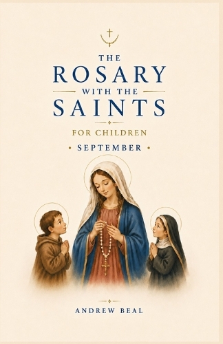 The Rosary with the Saints for Children