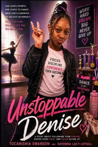 Unstoppable Denise