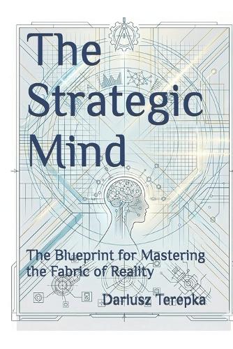 The Strategic Mind