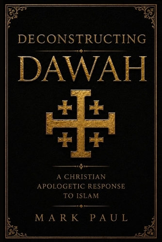 Deconstructing Dawah