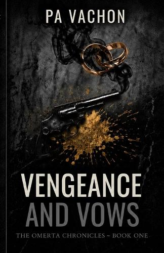 Vengeance and Vows