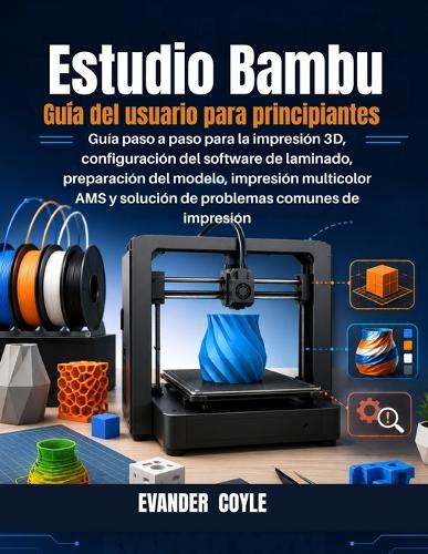 Estudio Bambu Guía del usuario para principiantes