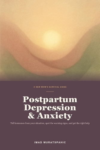 Postpartum Depression and Anxiety