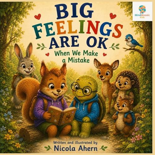 Big Feelings Are OK When We Make Mistakes