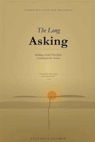 The Long Asking