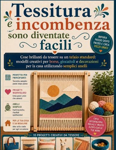 Tessitura e incombenza sono diventate facili