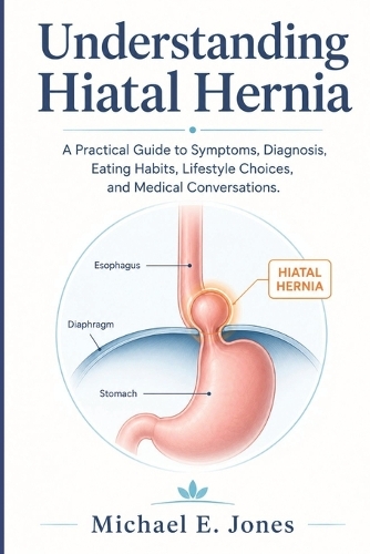Understanding Hiatal Hernia