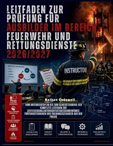 Leitfaden zur Prüfung für Ausbilder im Bereich Feuerwehr und Rettungsdienste 2026/2027