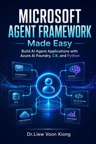 Microsoft Agent Framework Made Easy