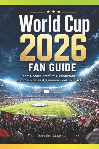 World Cup 2026 Fan Guide