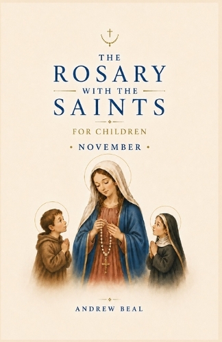 The Rosary with the Saints for Children