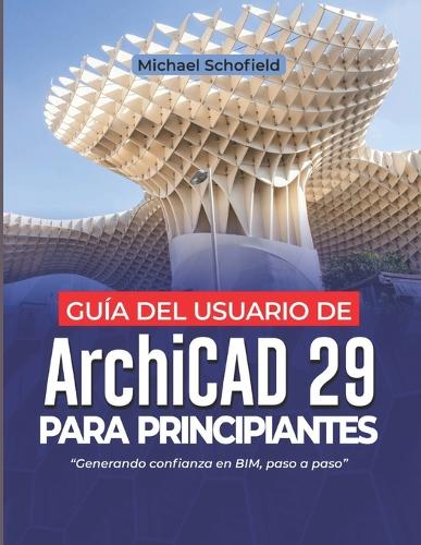 Guía del usuario de ArchiCAD 29 para principiantes