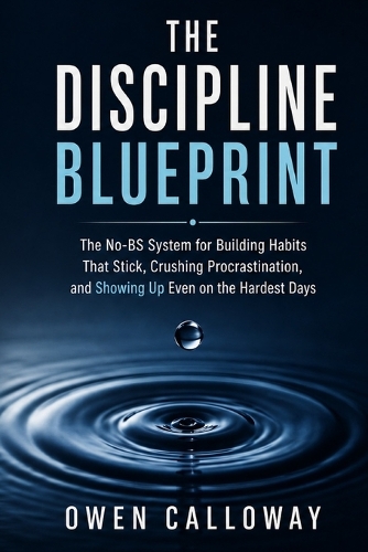 The Discipline Blueprint